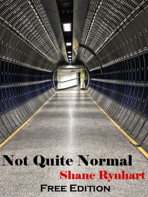 cover image of Not Quite Normal--Free Edition